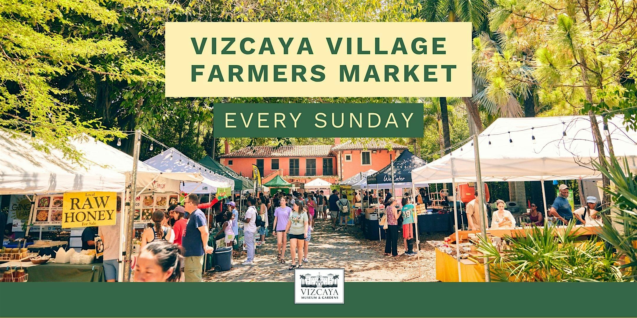 FREE | Vizcaya Village Farmers Market at Vizcaya Village – Miami, FL