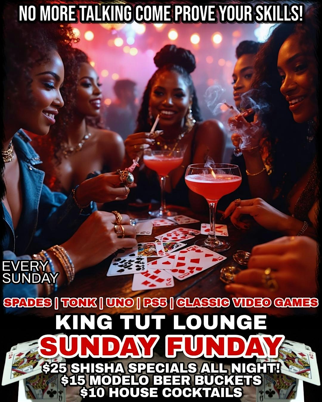 Sunday Funday! Spades, Tonk, Uno ($10 COCKTAILS & $25 SHISHA SPECIALS!!) at King Tut Hookah Lounge – Charlotte, NC