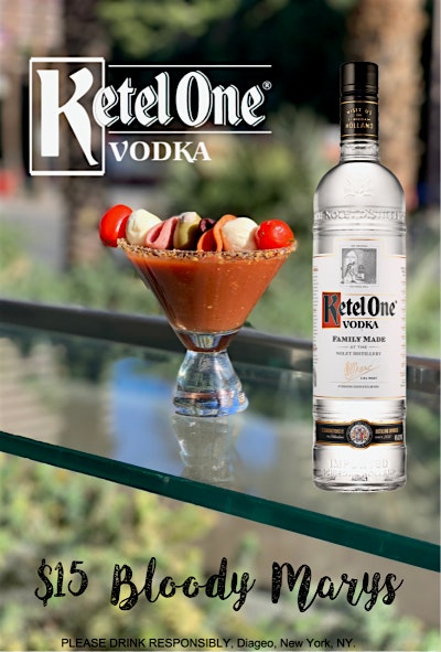 Ketel One Vodka Bloody Mary’s (Free Admission) at 3200 S Las Vegas Blvd #1245 – Las Vegas, NV
