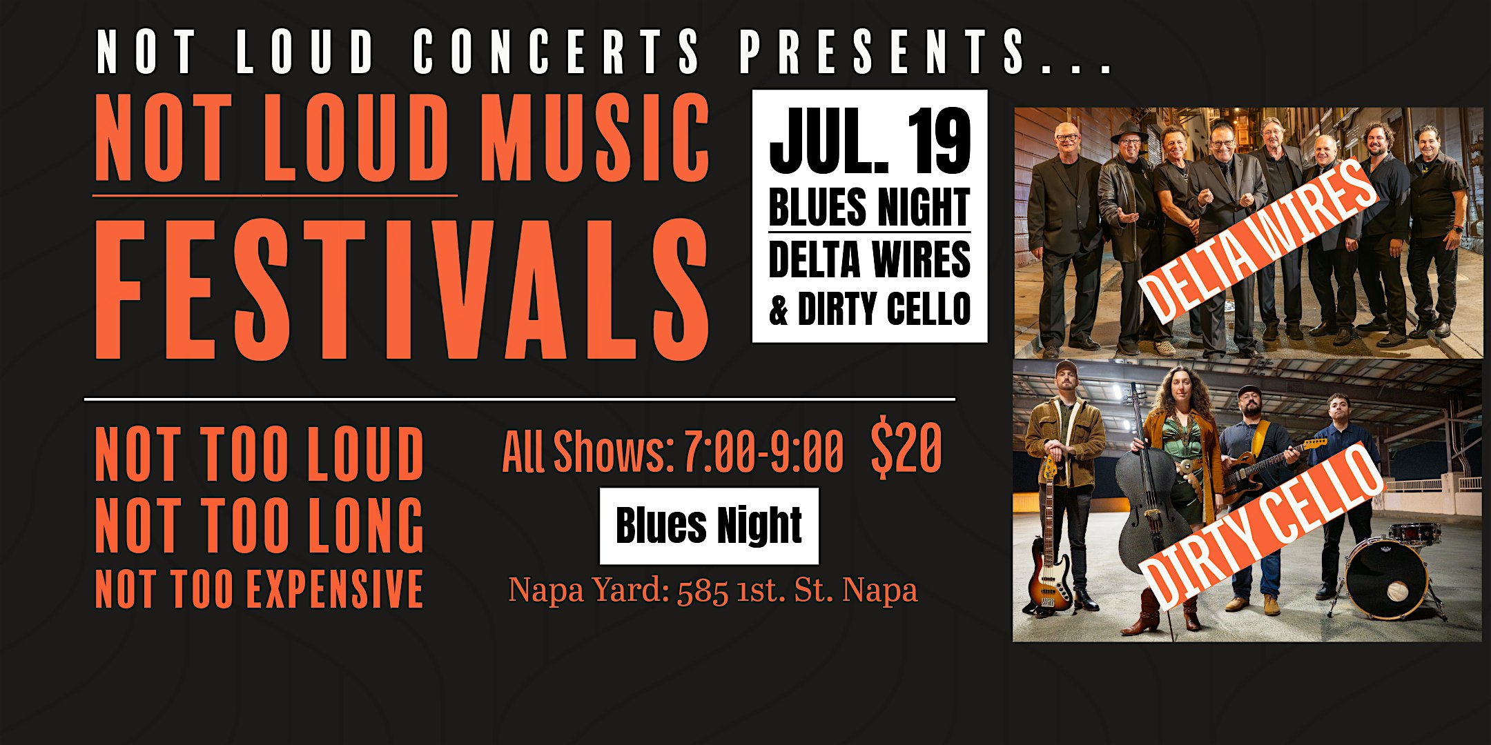 Not Loud Concerts presents… Summer Sessions – Blues Night – Napa! at Napa Yard – Oxbow Gardens – Napa, CA