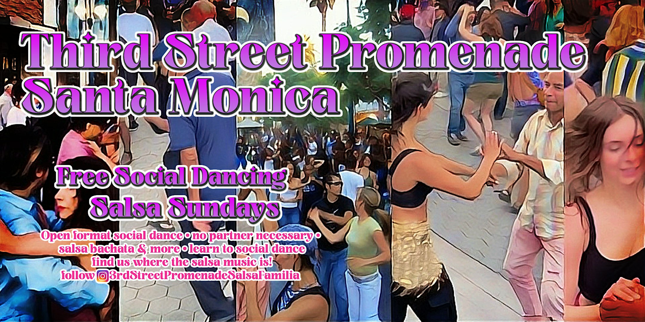 Social FREE – Social dance 3rd Street Promenade, Santa Monica – Salsa at 3rd Street Promenade – Santa Monica, CA