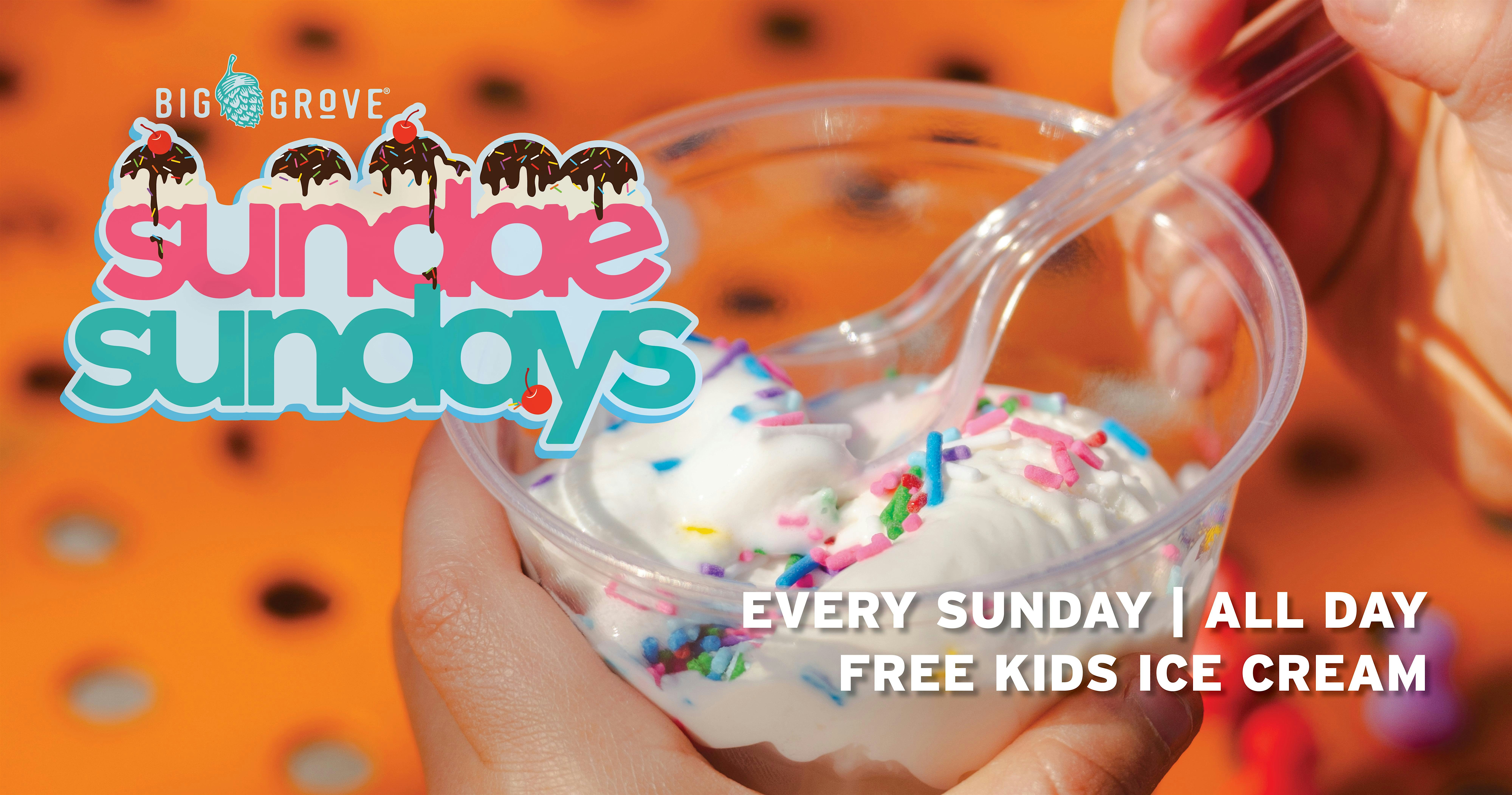 Sundae Sundays | Cedar Rapids at Big Grove Brewery & Taproom – Cedar Rapids, IA