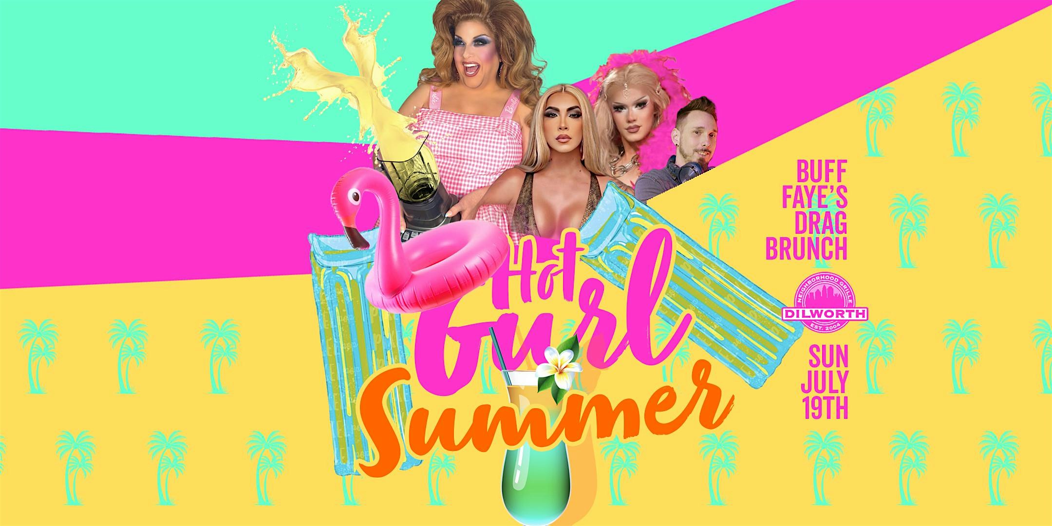 Buff Faye’s “HOT GURL SUMMER” Drag Brunch: VOTED #1 BEST OF CHARLOTTE at Dilworth Neighborhood Grille – Charlotte, NC