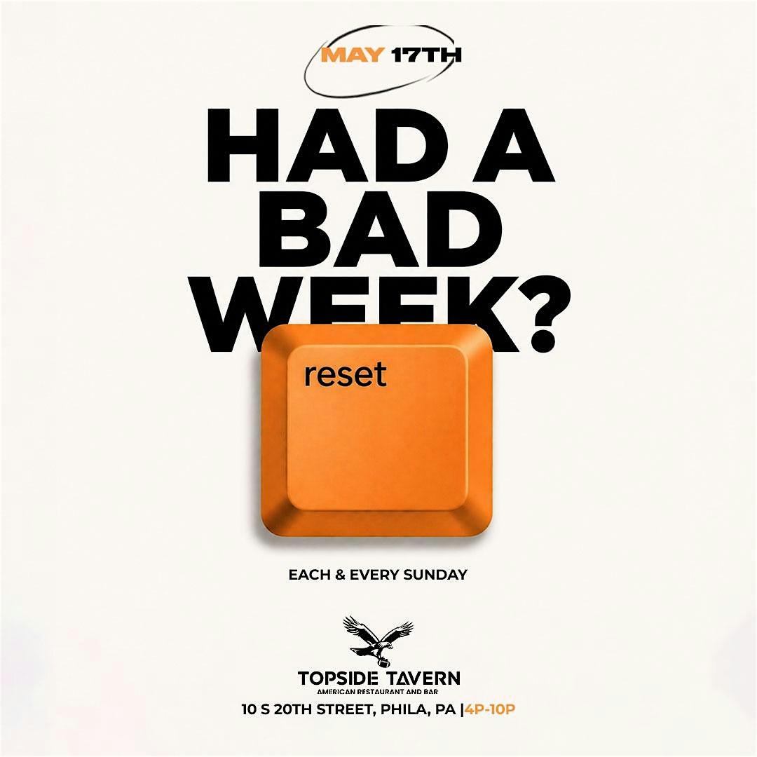Reset Sundays at Topside Tavern – Philadelphia, PA