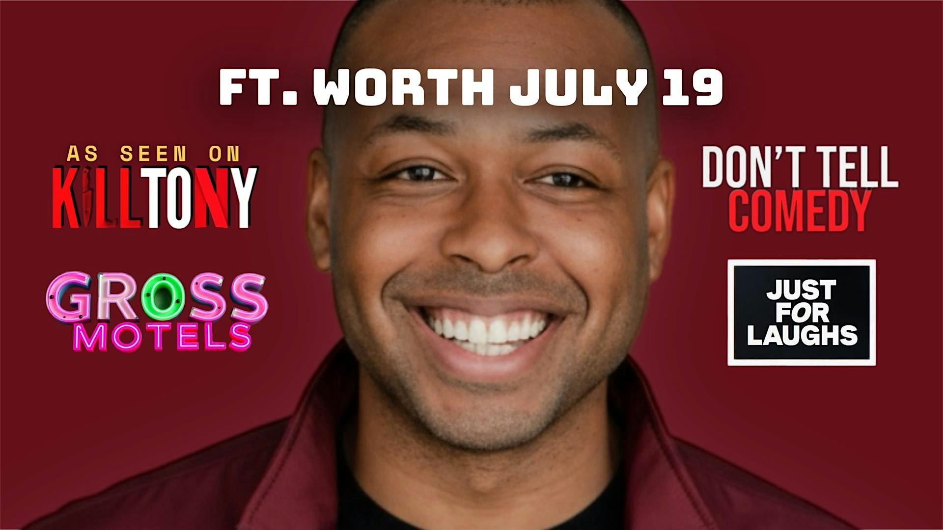 Devin Clark, July 19 at Ft. Worth Hyena’s! at Hyena’s Comedy Nightclub – Fort Worth, TX