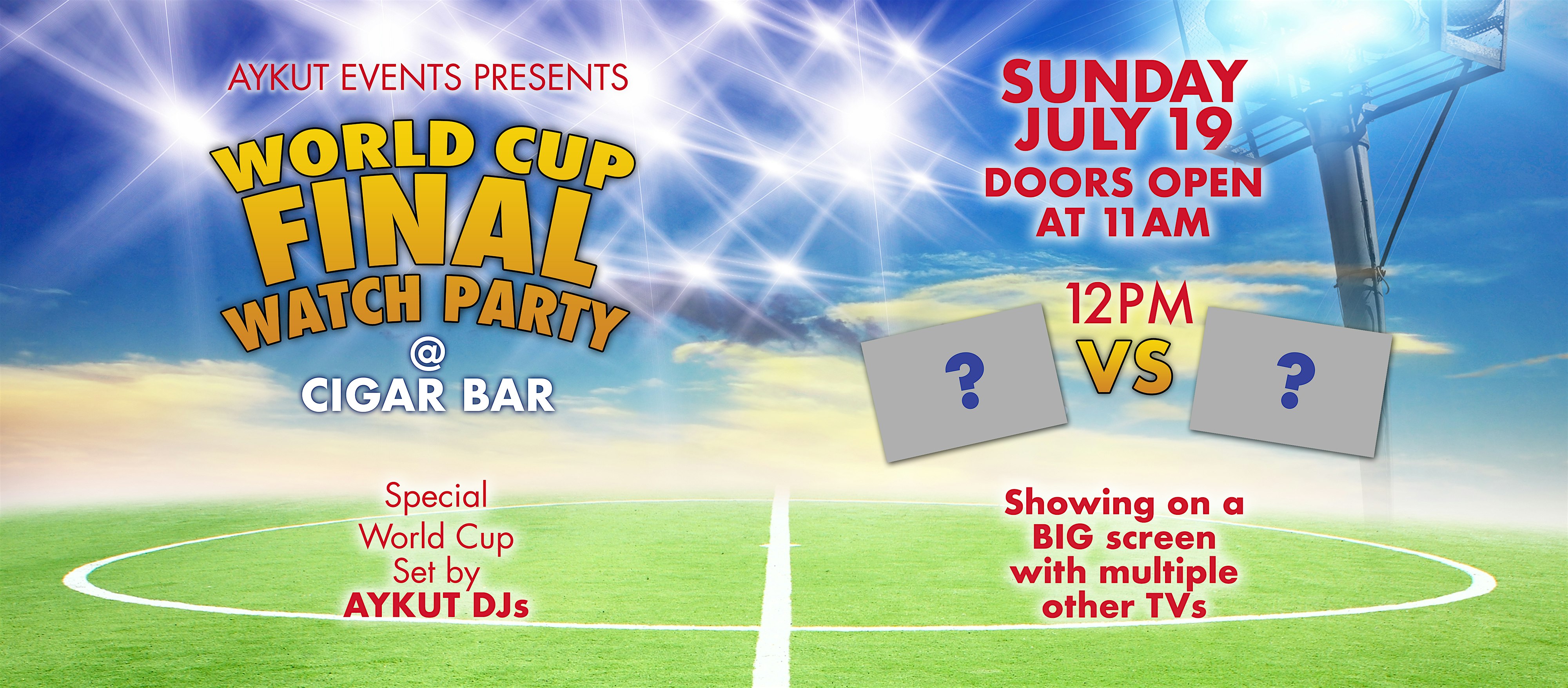 WORLD CUP FINAL WATCH PARTY at Cigar Bar & Grill – San Francisco, CA