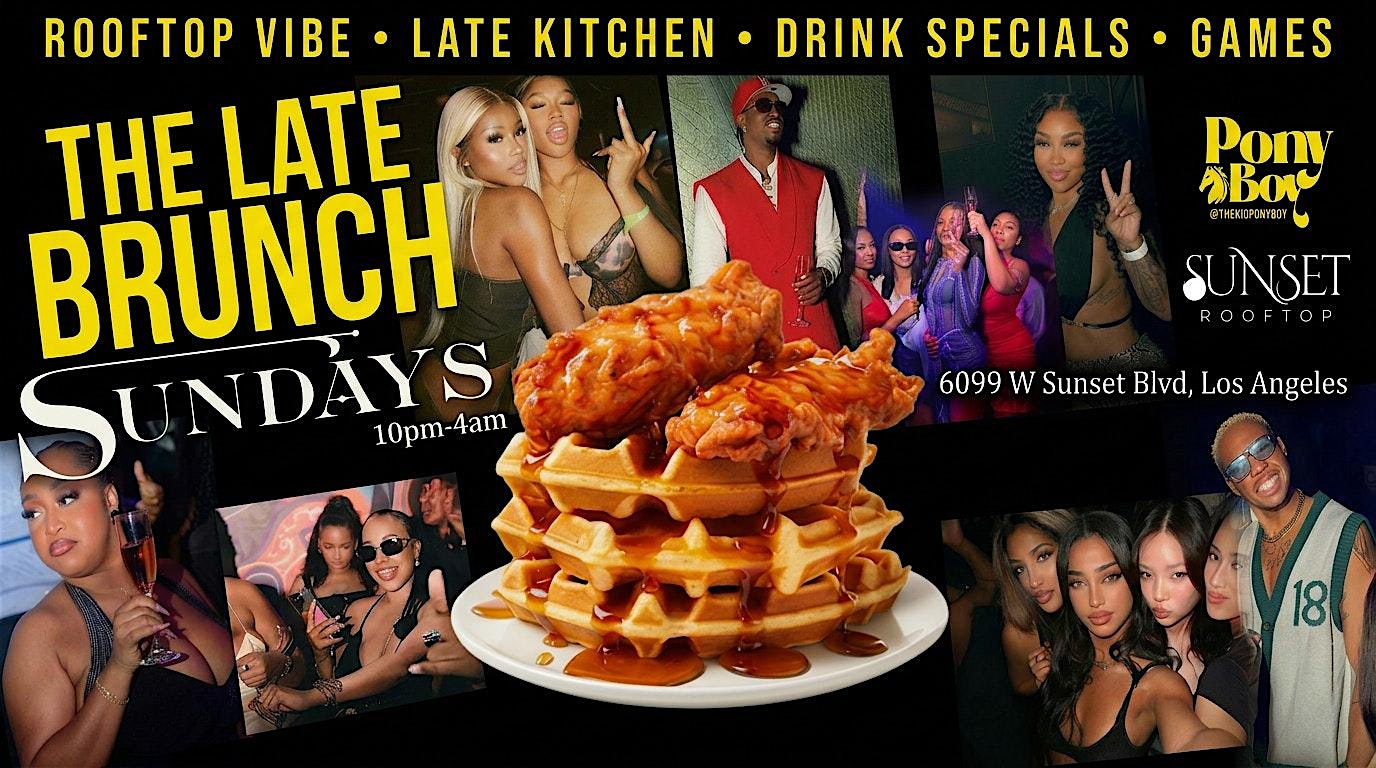 The late brunch at SUNSET ROOFTOP – Los Angeles, CA