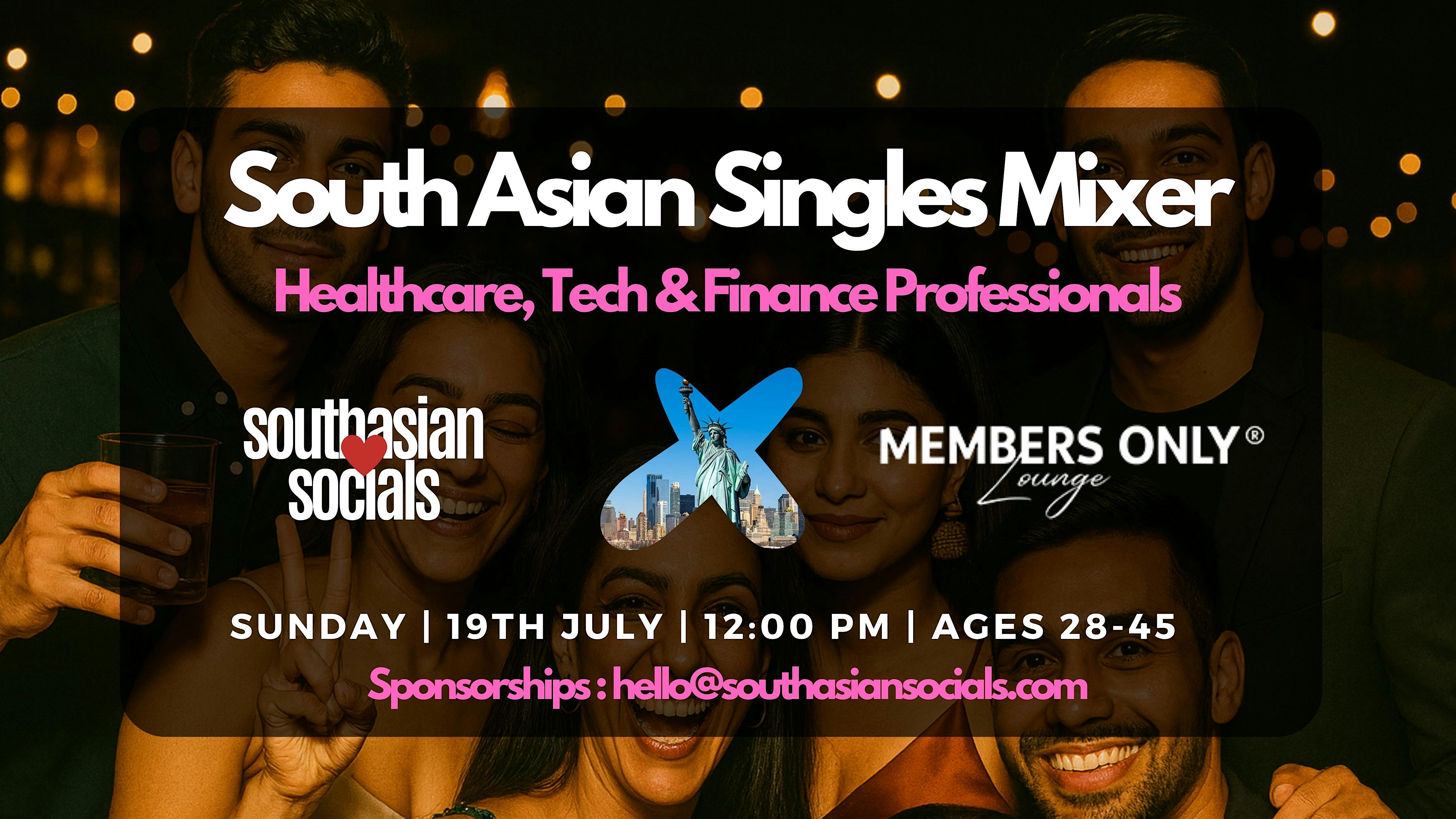 South Asian Singles Mixer | Healthcare, Tech & Finance Professionals at Members Only West Village – New York, NY