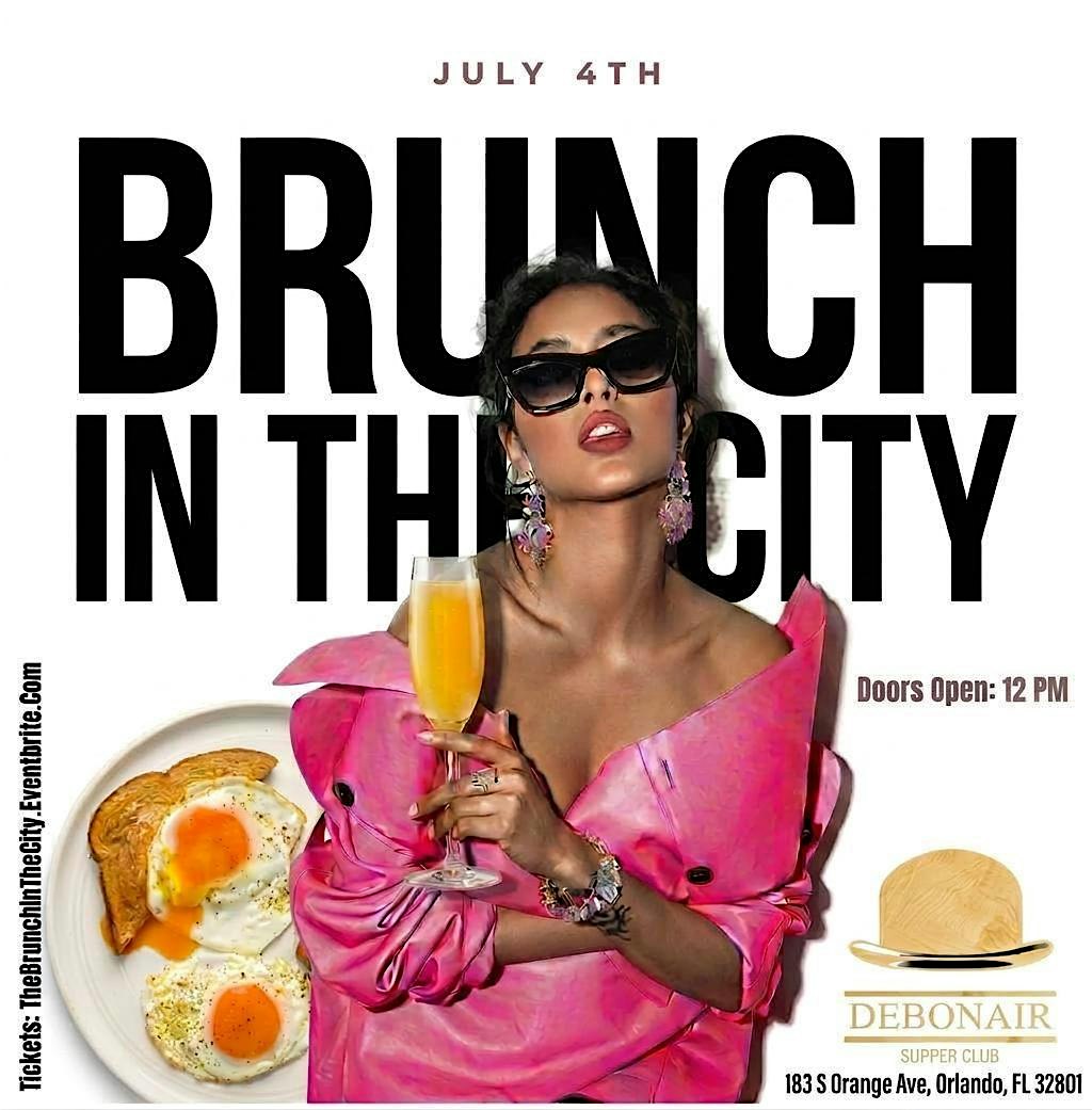 BRUNCH IN THE CITY: UPSCALE R&BRUNCH at Debonair Supper Club – Orlando, FL