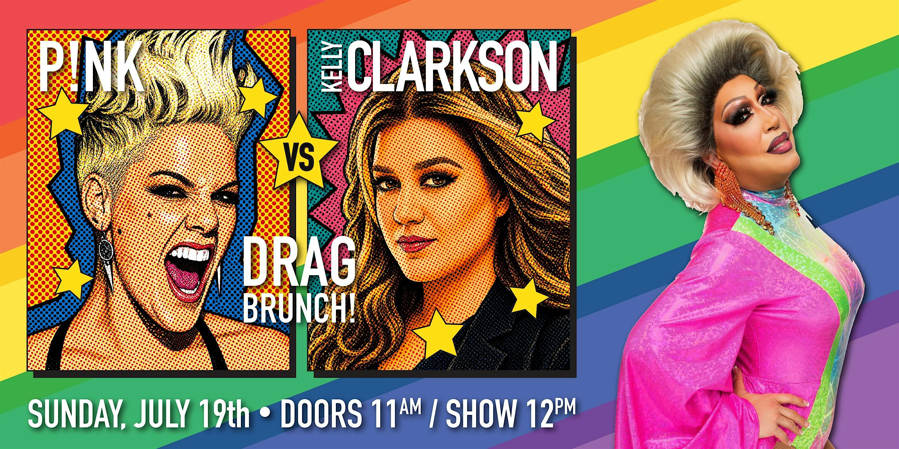 P!NK vs KELLY CLARKSON Drag Brunch at The Ivy Tavern – Dallas, TX