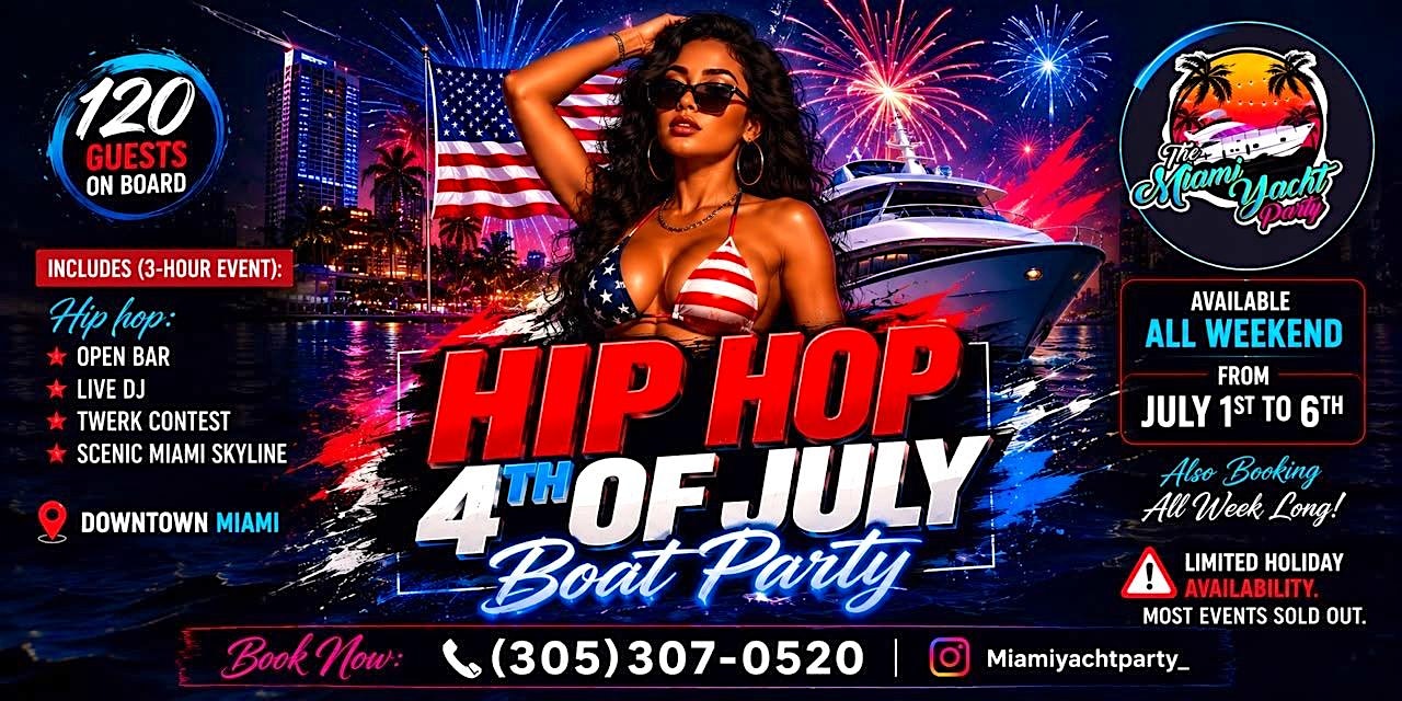 MIAMI 4TH OF JULY PARTY YACHT – BEST YACHT PARTY MIAMI 2026 at MIAMI 4TH OF JULY YACHT PARTY – PARTY YACHT – Miami, FL