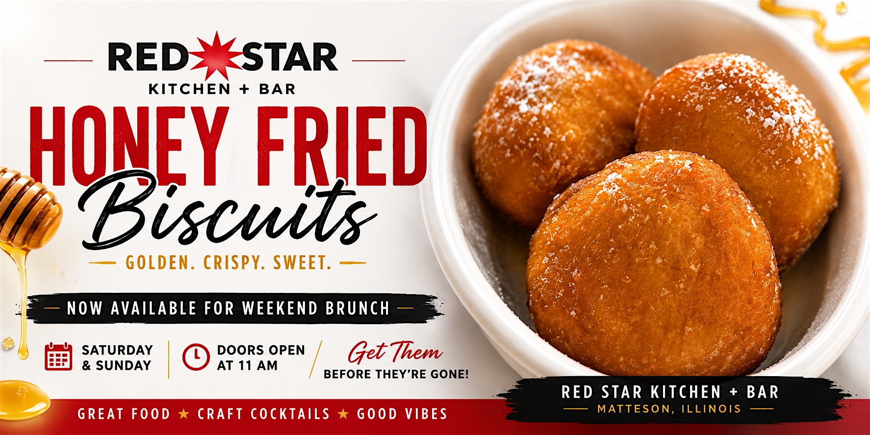 Honey Fried Biscuits Weekend Brunch Launch at Red Star Kitchen + Bar at Red Star Matteson – Matteson, IL