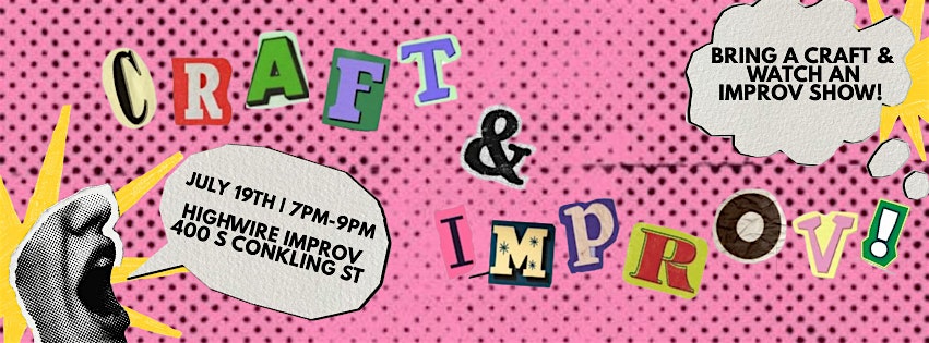 Craft & Improv at Highwire Improv – Baltimore, MD