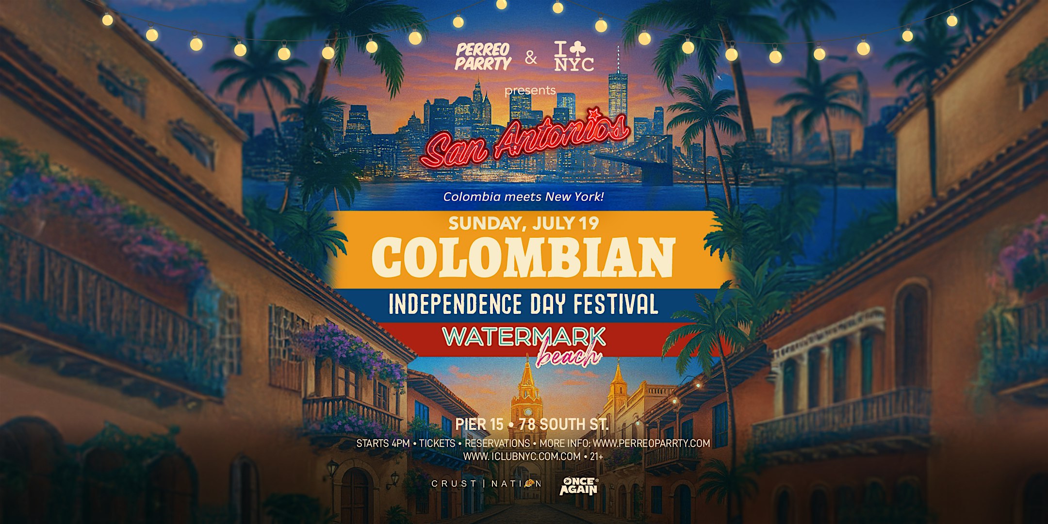 07/19 COLOMBIAN INDEPENDENCE | SAN ANTONIO’S – PERREO ON THE PIER @ WATERMA at Watermark – New York, NY