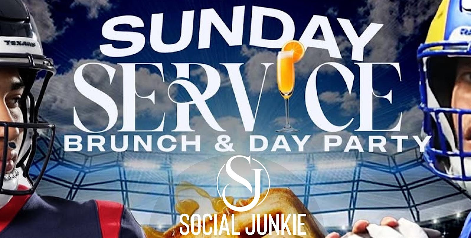 Sunday Brunch & Day Party @ SOCIAL JUNKIE txt “SUN” to 8327522196 for VIP at Social Junkie – Houston, TX