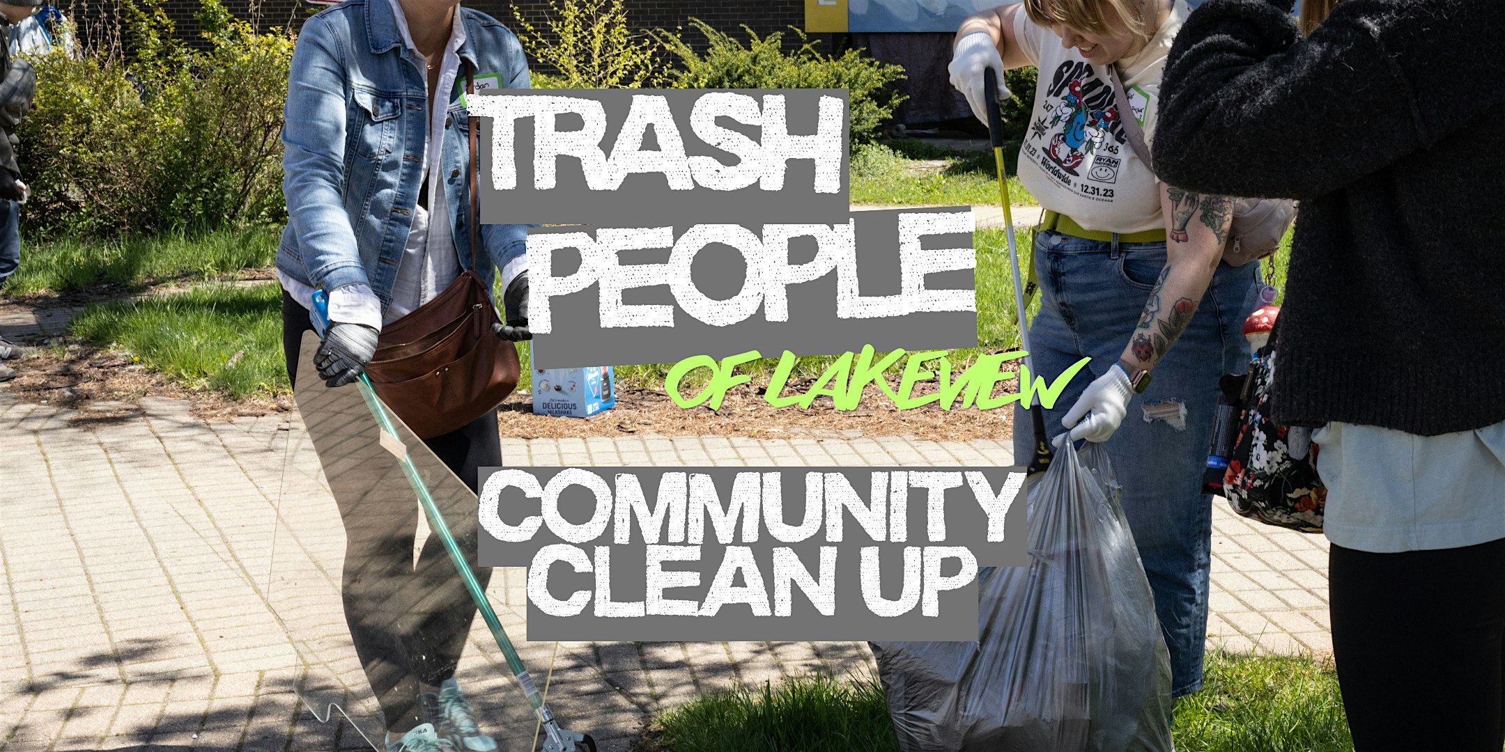 Trash People of Lakeview: Community Clean-Up! at Gill (Joseph) Park – Chicago, IL