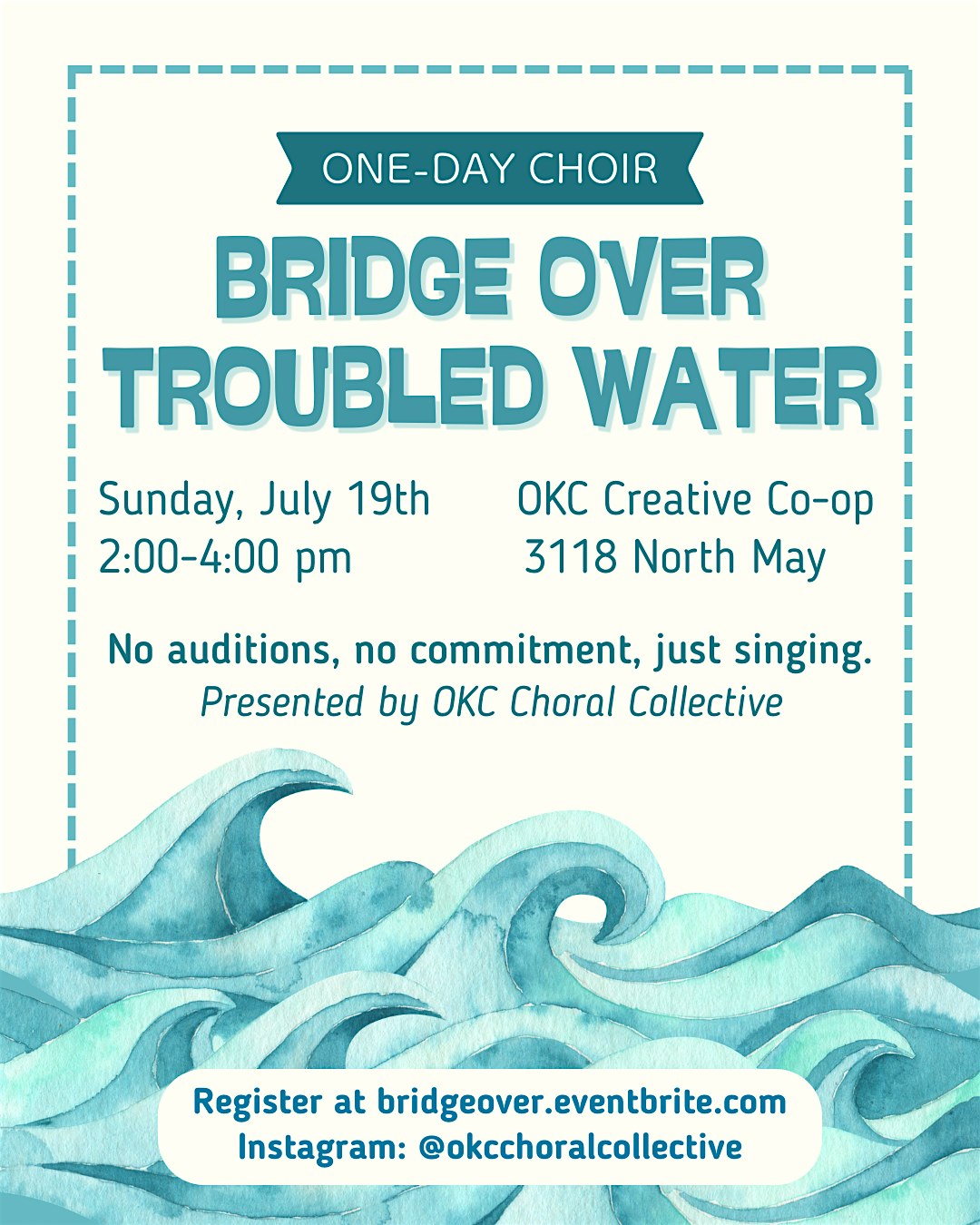 ONE-DAY CHOIR: Bridge Over Troubled Water at 3118 N May Ave – Oklahoma City, OK