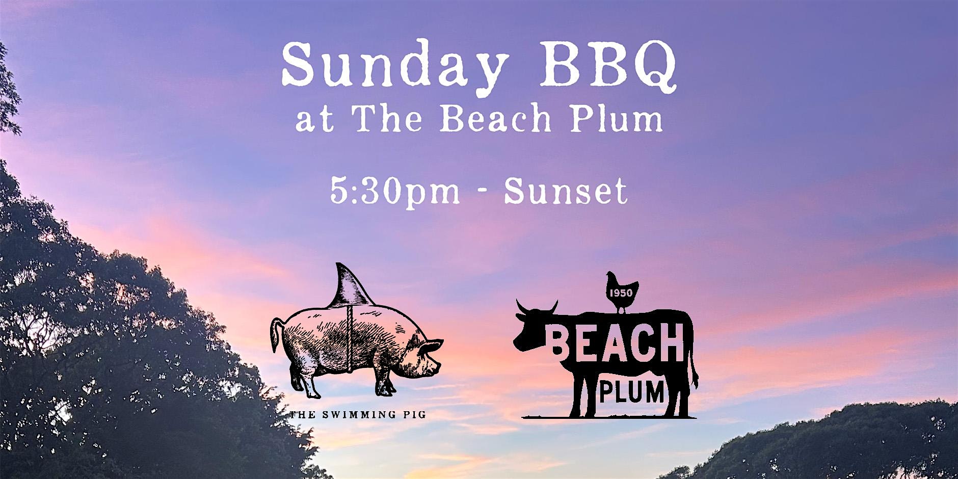 The Swimming Pig Sunday BBQ at The Beach Plum (July 19th) at Beach Plum Inn & Restauraunt – Chilmark, MA