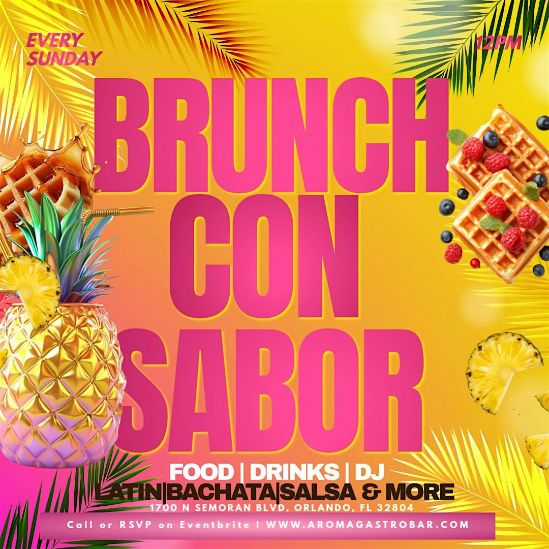 BRUNCH CON SABOR @ AROMA GASTROBAR at Aroma Gastro Bar – Orlando, FL