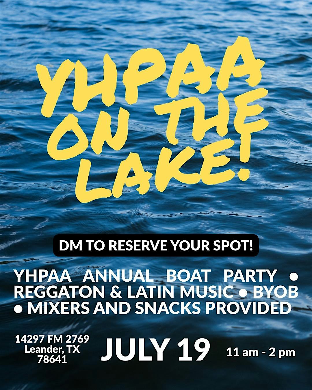 YHPAA On The Lake: Annual Boat Party 2026 at 14297 Farm to Market Rd 2769 – Leander, TX
