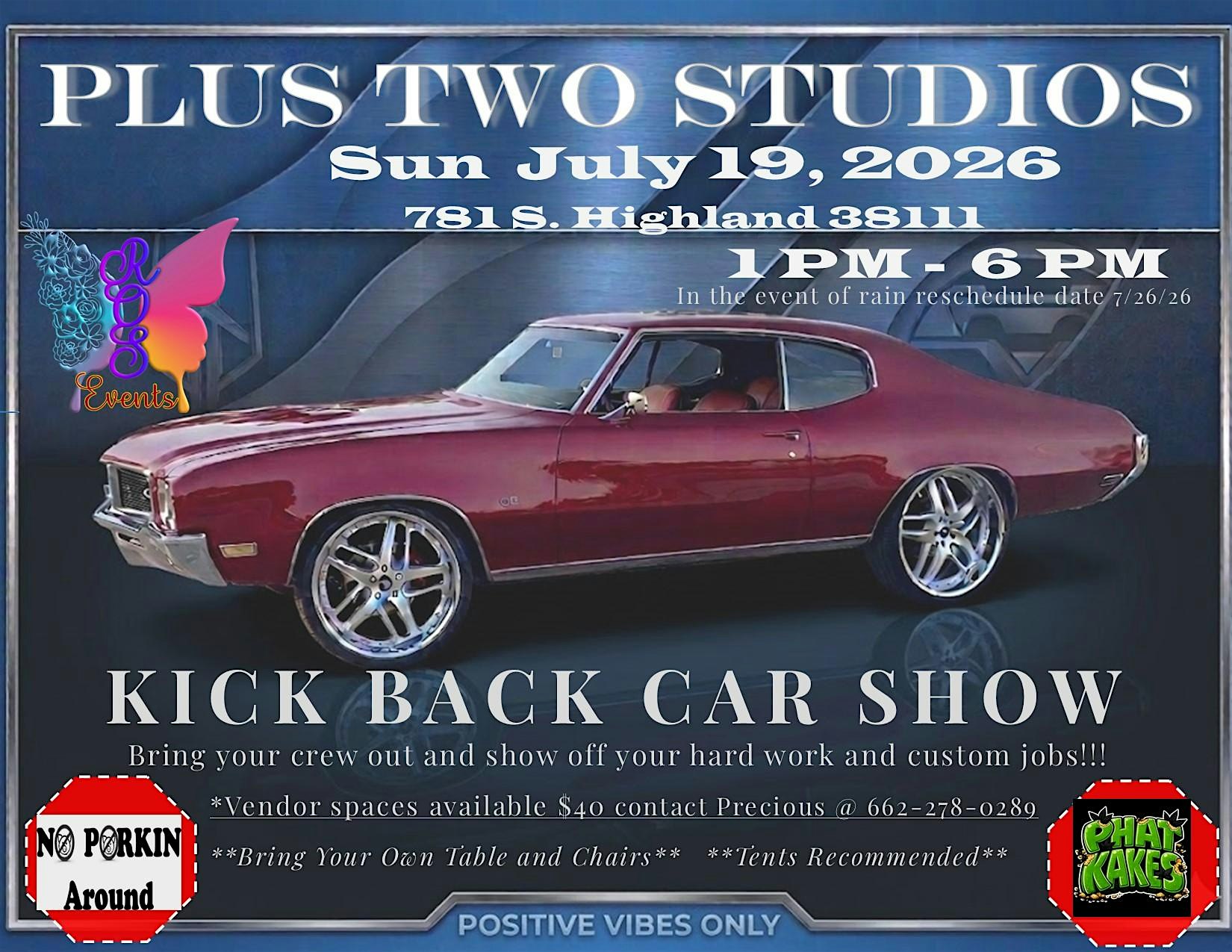 Kick Back Car Show at 781 S Highland St – Memphis, TN