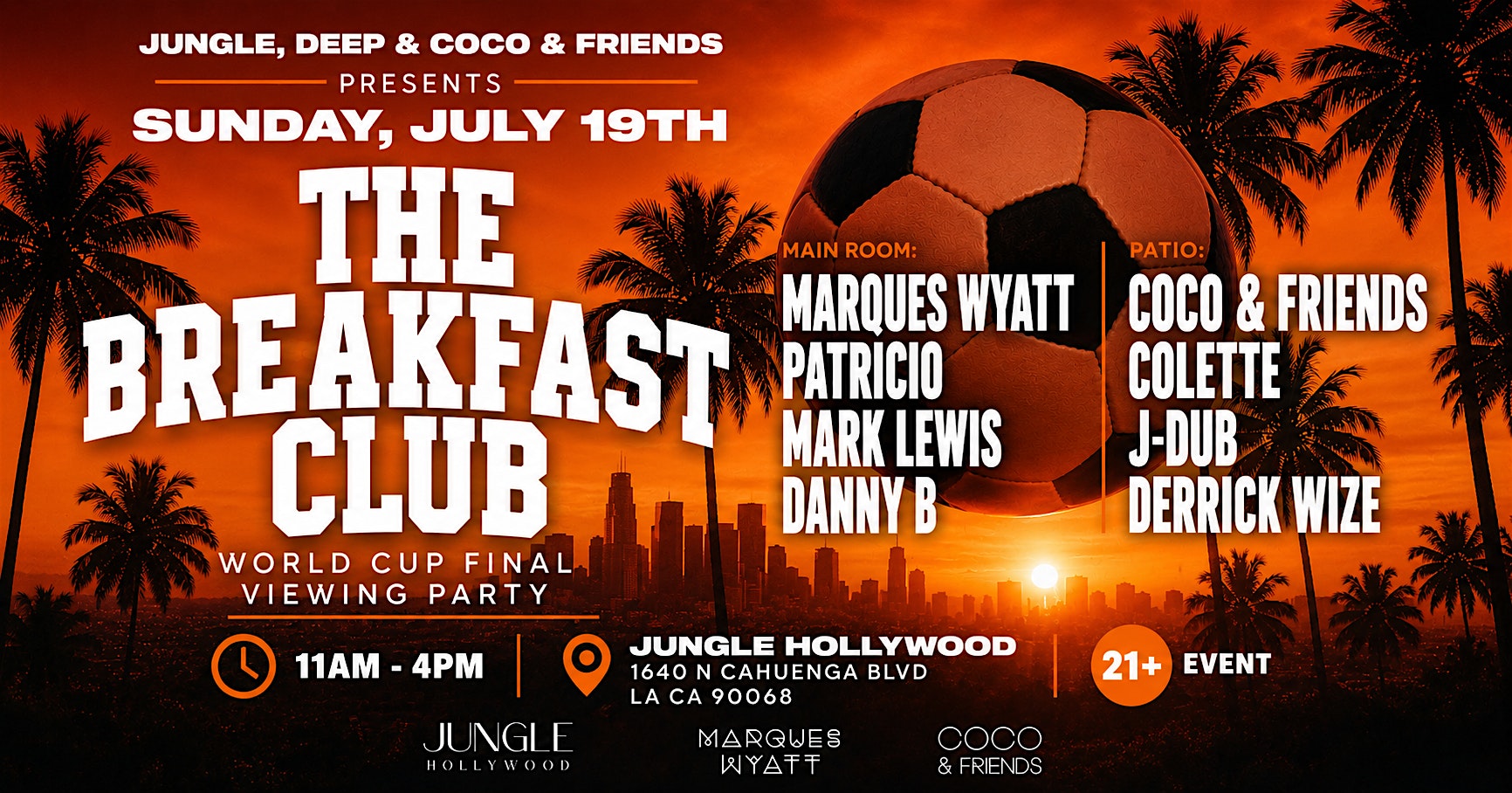 The Breakfast Club: Soccer Viewing Party at 1640 Cahuenga Blvd – Los Angeles, CA
