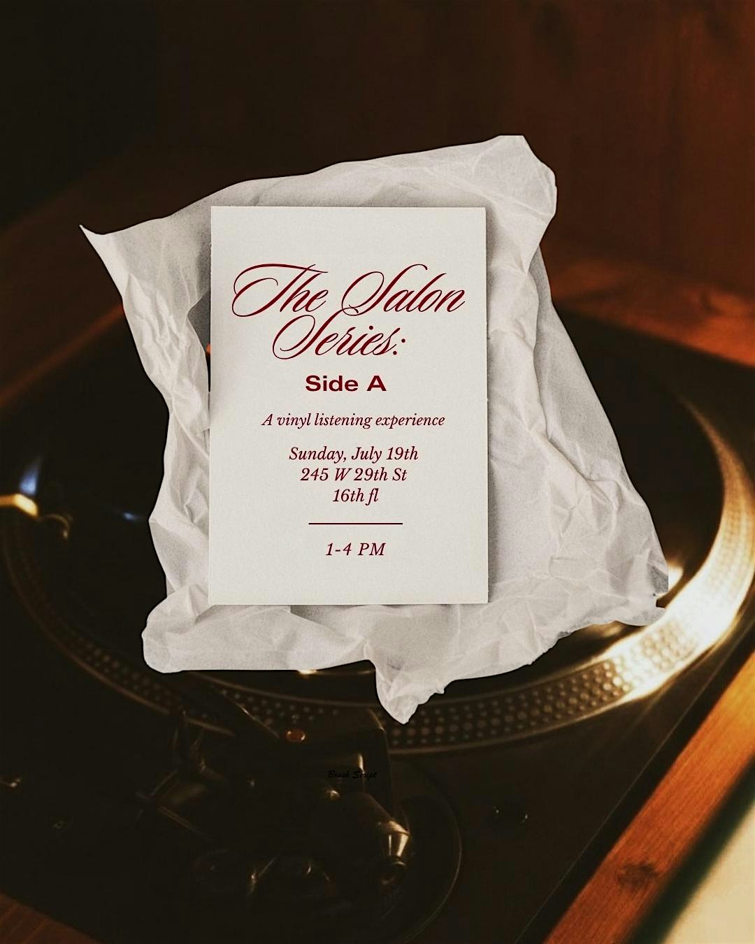 The Salon Series: Side A, A vinyl listening experience at 245 W 29th St fl 16 – New York, NY
