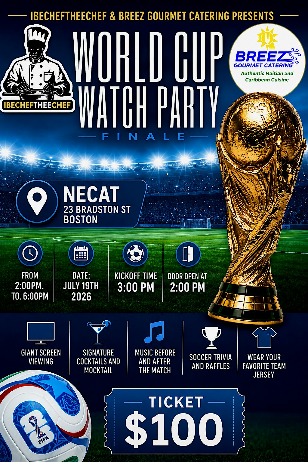 WORLD CUP FINALE WATCH PARTY at New England Culinary Arts Training – Boston, MA