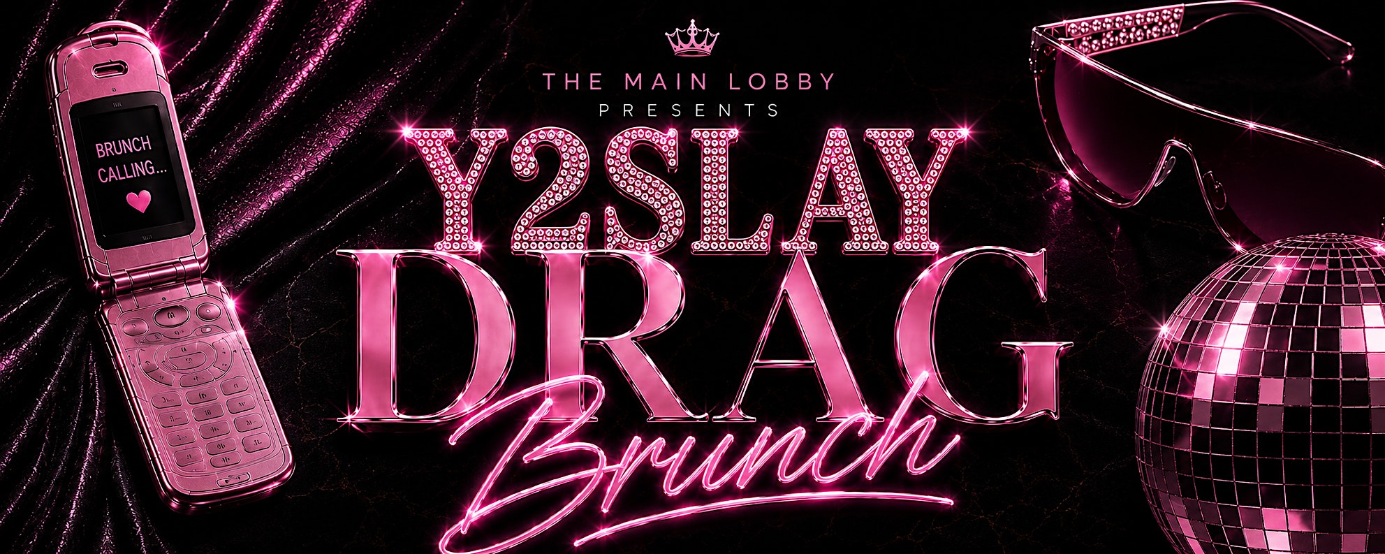 Y2Slay Drag Brunch at The Main Lobby – Baton Rouge, LA