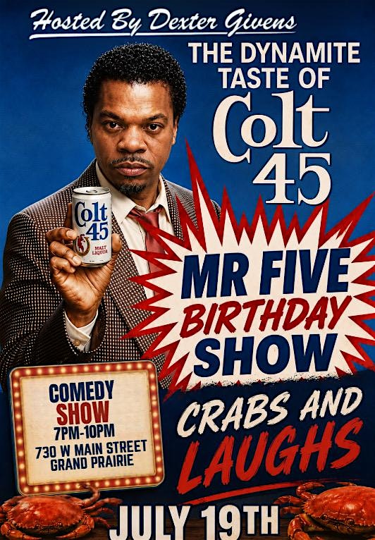 Mr Five Birthday Show at Crabs and Laughs at 730 W Main St – Grand Prairie, TX