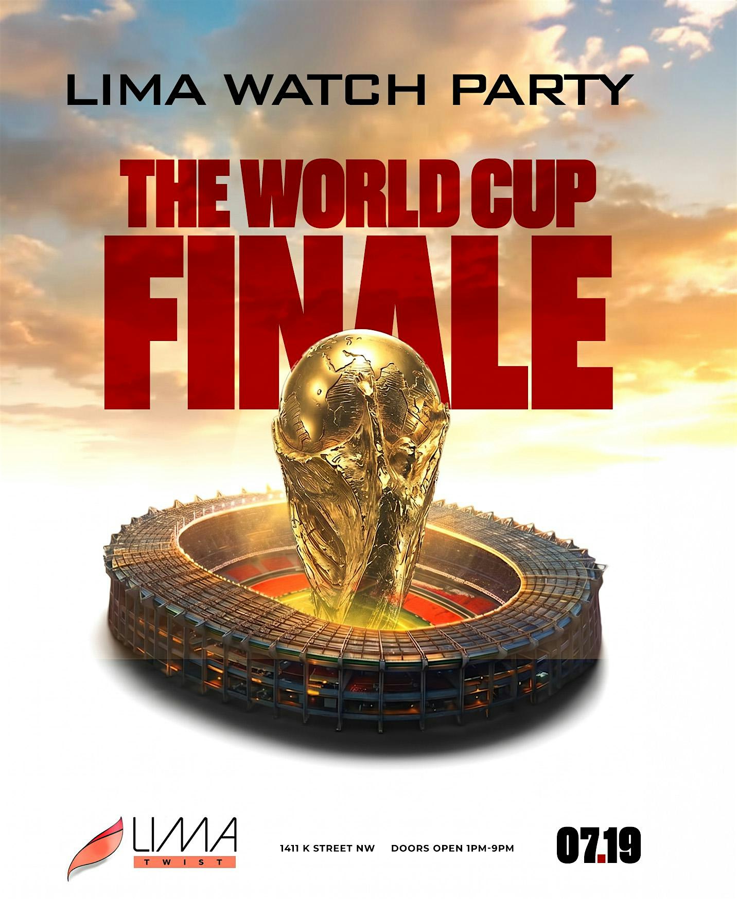 The Biggest World Cup Final Watch Party in DC at Lima Twist – Washington, DC