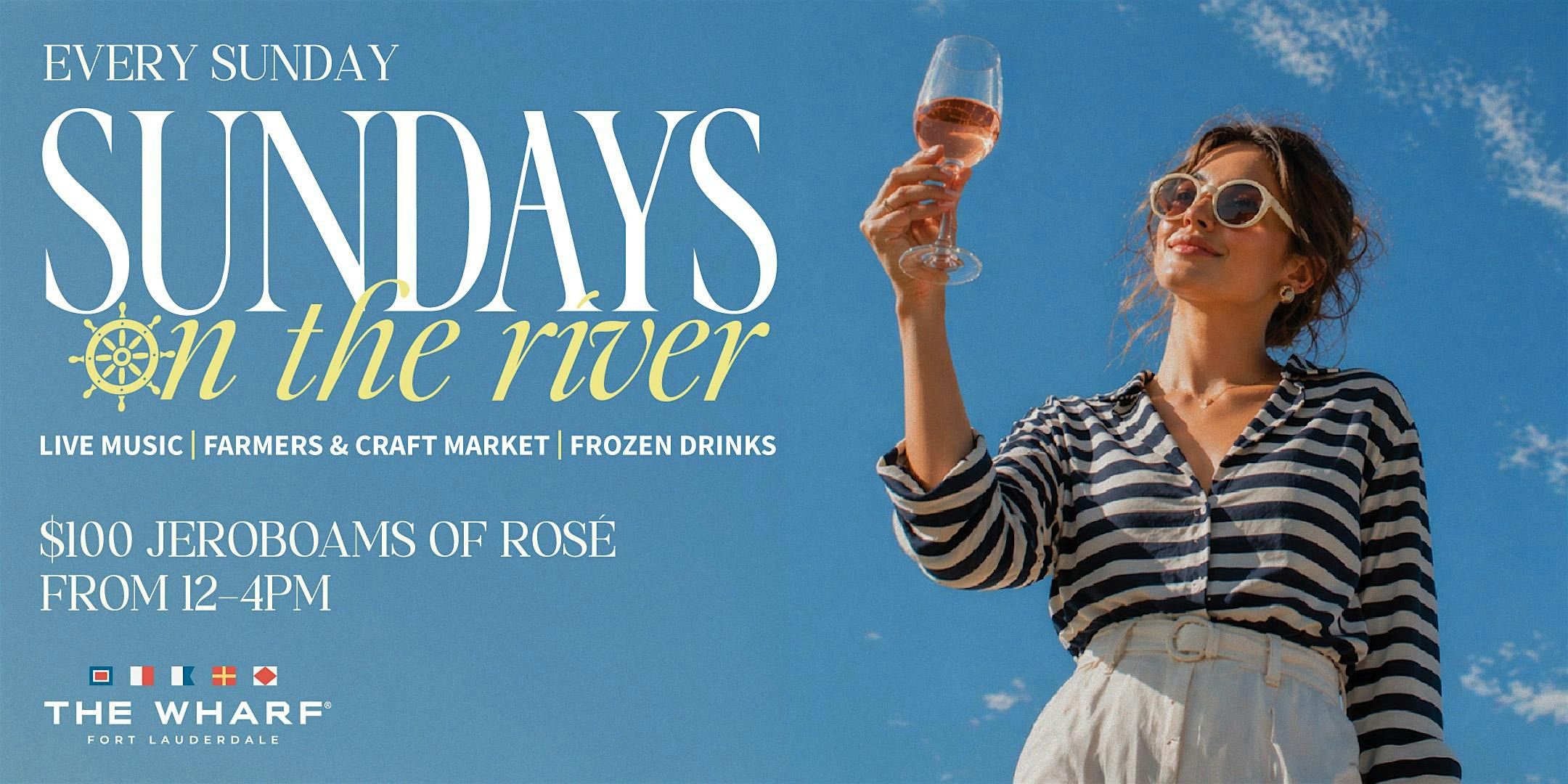 Sundays on the River – Curated Market at Wharf FTL at The Wharf Fort Lauderdale – Fort Lauderdale, FL