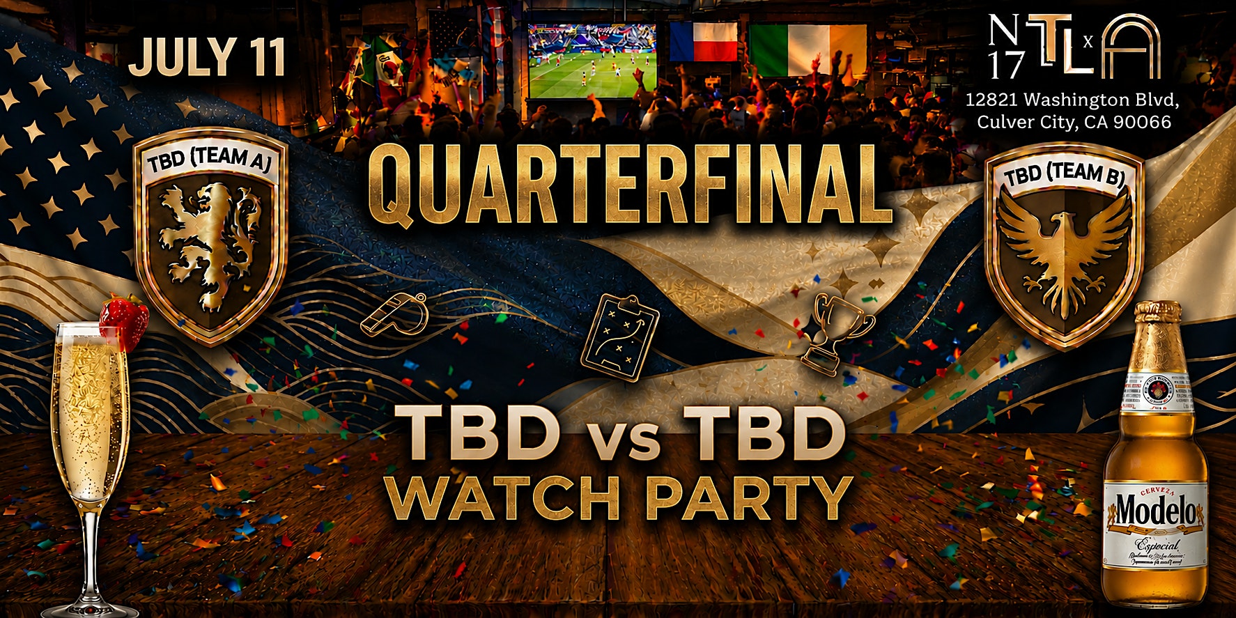 ⚽ TBD vs TBD – Finals I Watch Party — World Cup 2026 | N17 The Lane at N17 The Lane – Los Angeles, CA