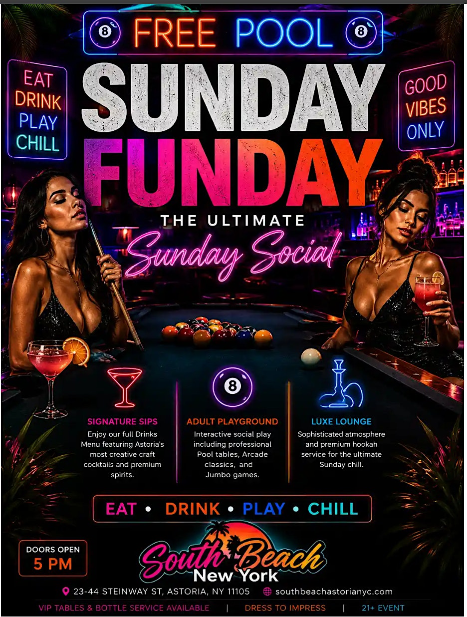 Sunday Funday Astoria | Free Pool, Cocktails,| South Beach Astoria at SOUTH BEACH of NY , Olympia Bar & Lounge – Queens, NY