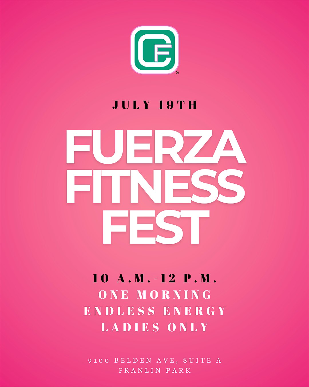 FUERZA FITNESS FEST at 9100 Belden Ave – Franklin Park, IL
