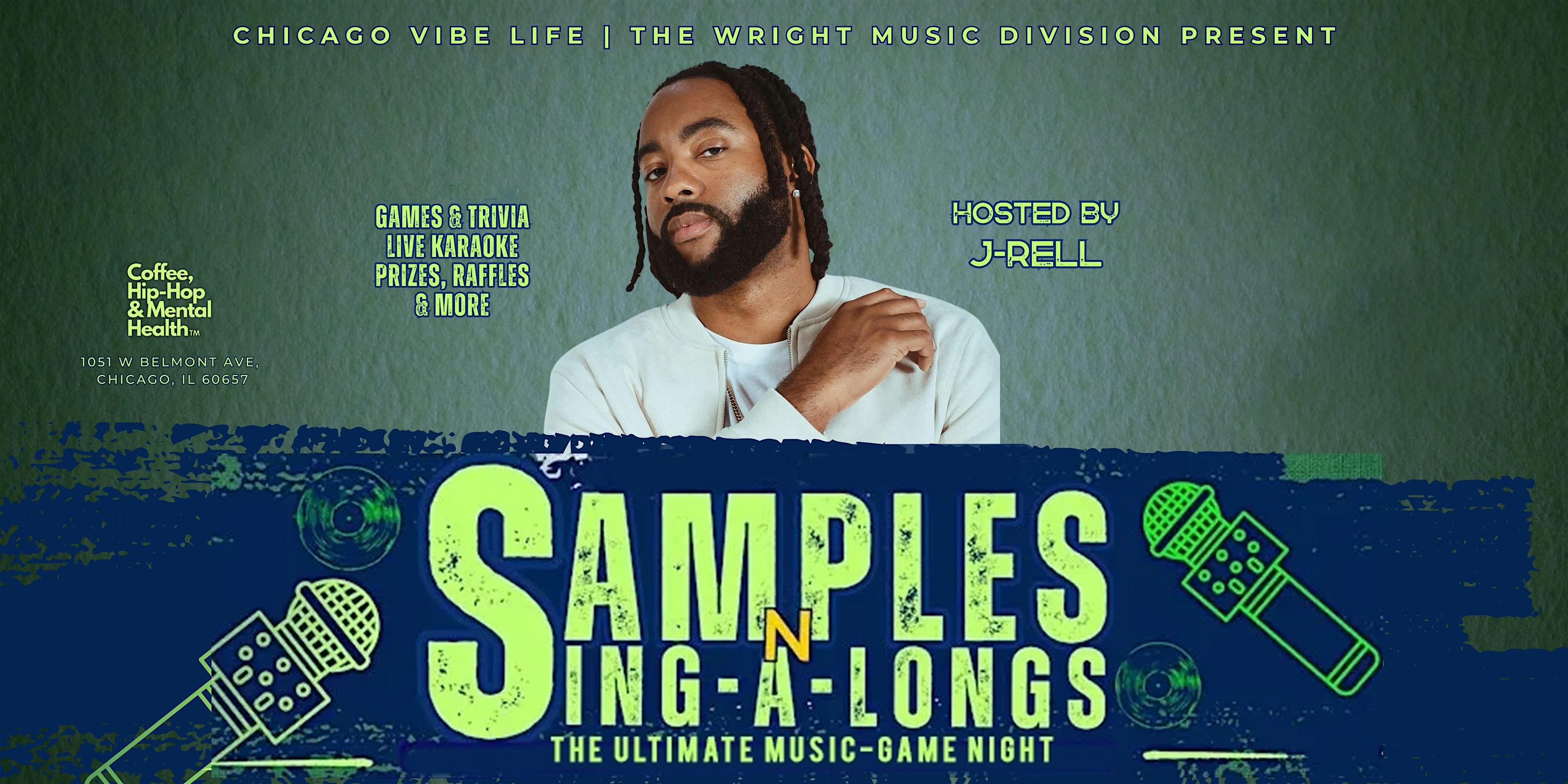 SAMPLES N SING-A-LONGS (MUSIC TRIVIA/GAME NIGHT)| Hosted By J-Rell at Coffee, Hip-Hop & Mental Health – Chicago, IL