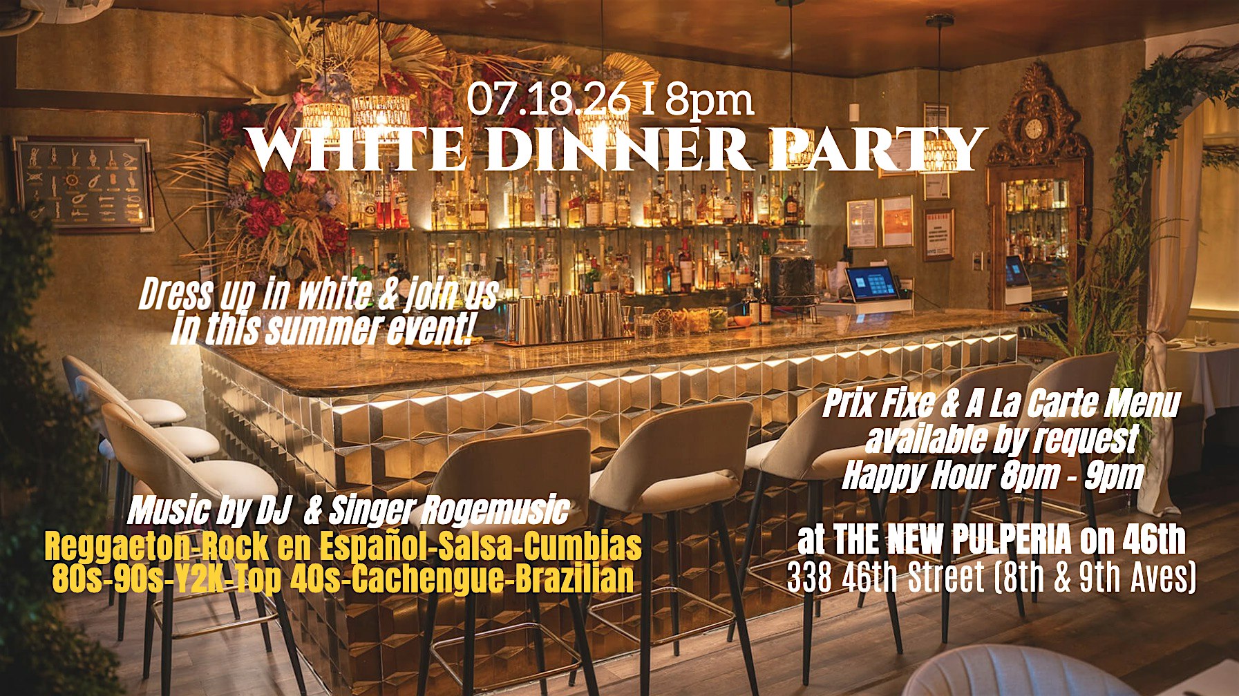WHITE DINNER PARTY 2026 in NYC at Pulperia Latin Mediterranean Kitchen – New York, NY