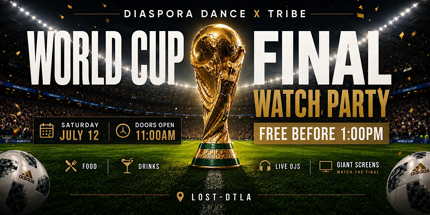 WORLD CUP FINALE WATCH PARTY & AFTER PARTY (LIVE DJS, FOOD, DRINK) at LOST – DTLA – Los Angeles, CA