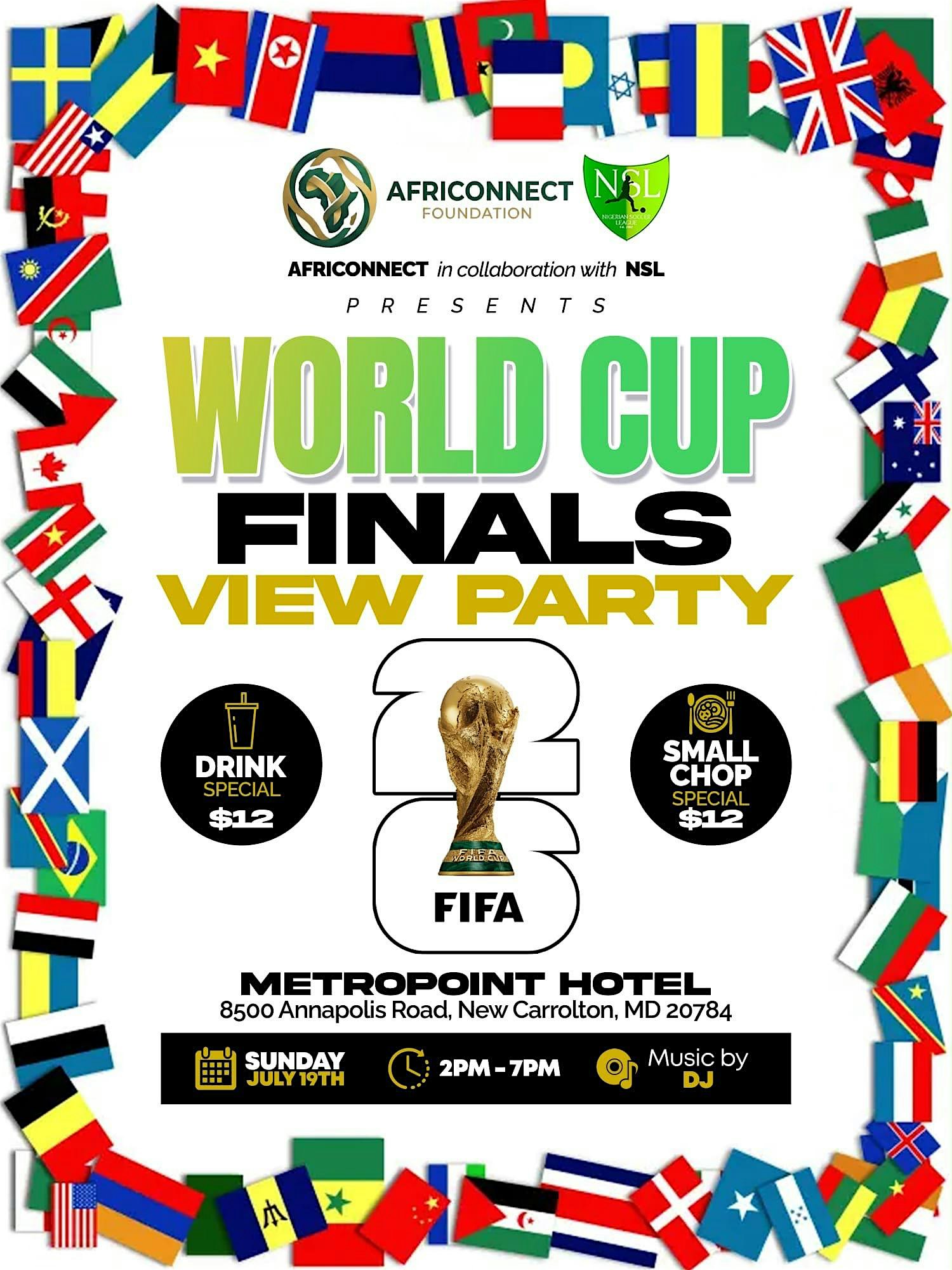 World Cup Final View Party at Metro Point Hotel – New Carrolton, MD