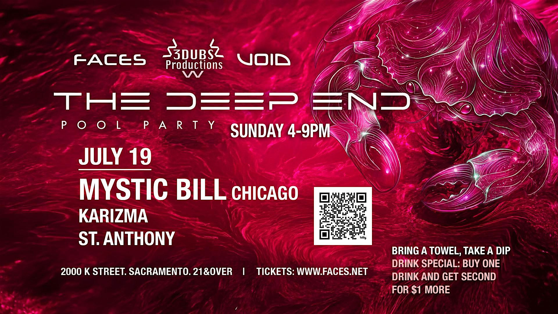 The Deep End Pool Party with Chicago’s Mystic Bill at Faces Nightclub – Sacramento, CA