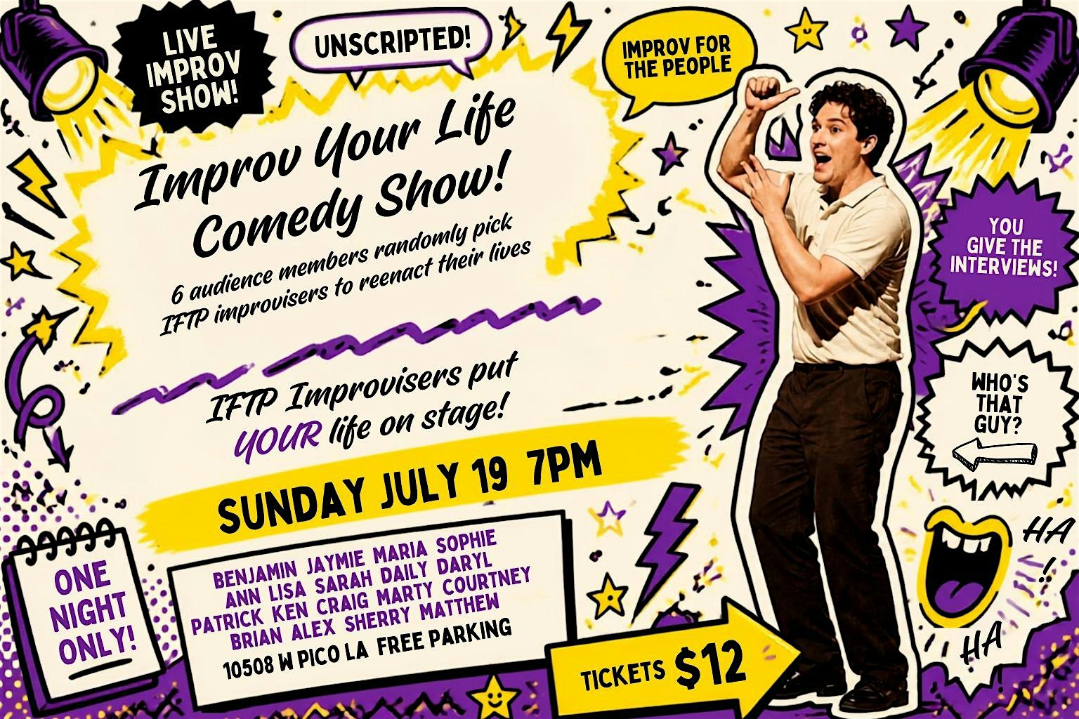 IFTP Improv Your Life Comedy Show! at Improv for the People @ The Pico Theater – Los Angeles, CA