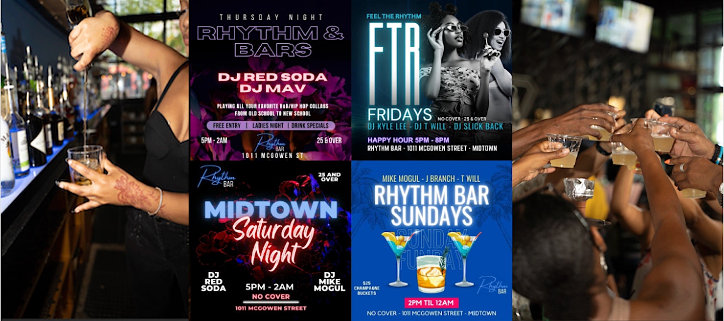 Rhythm Bar Nights, Sunday Fundays & $7 Happy Hours at 1011 McGowen St – Houston, TX