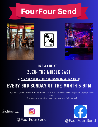 Four Four Send at Middle East – Zuzu – Cambridge, MA