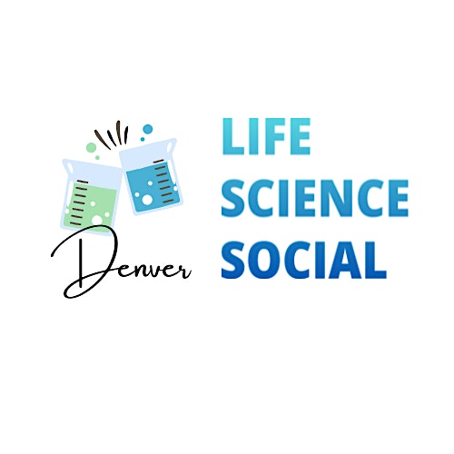 Denver Life Science Social at Wild Provisions by 4 Noses Brewing Company – Boulder, CO