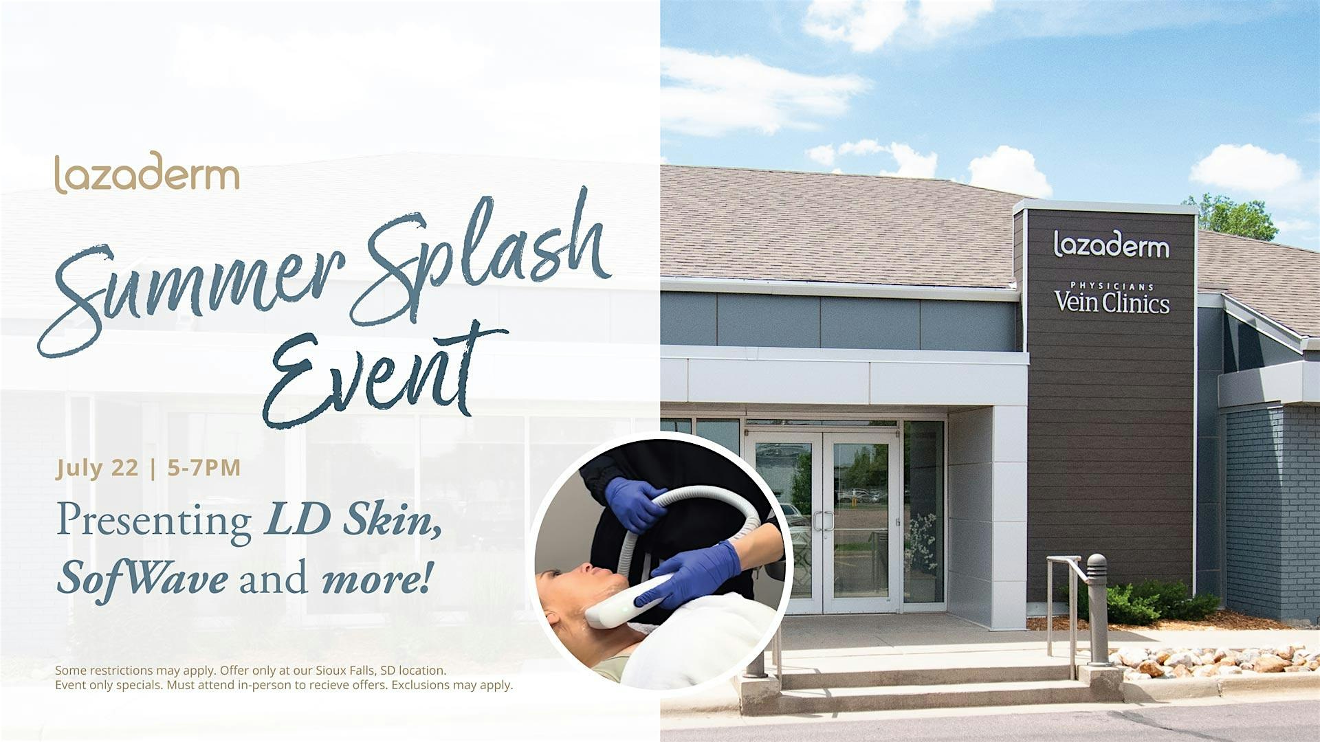 Lazaderm Summer Splash Event at Lazaderm – Sioux Falls, SD