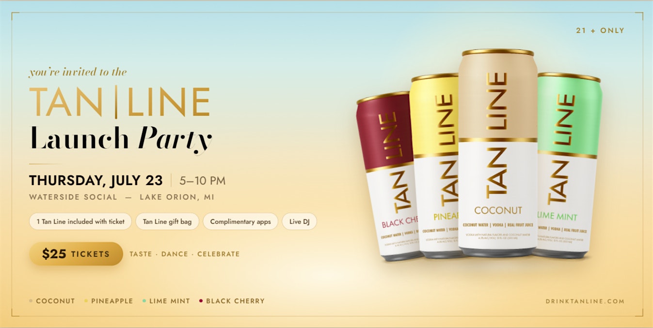 Tan Line Launch Party | Waterside Social | Lake Orion at Waterside Social – Lake Orion, MI