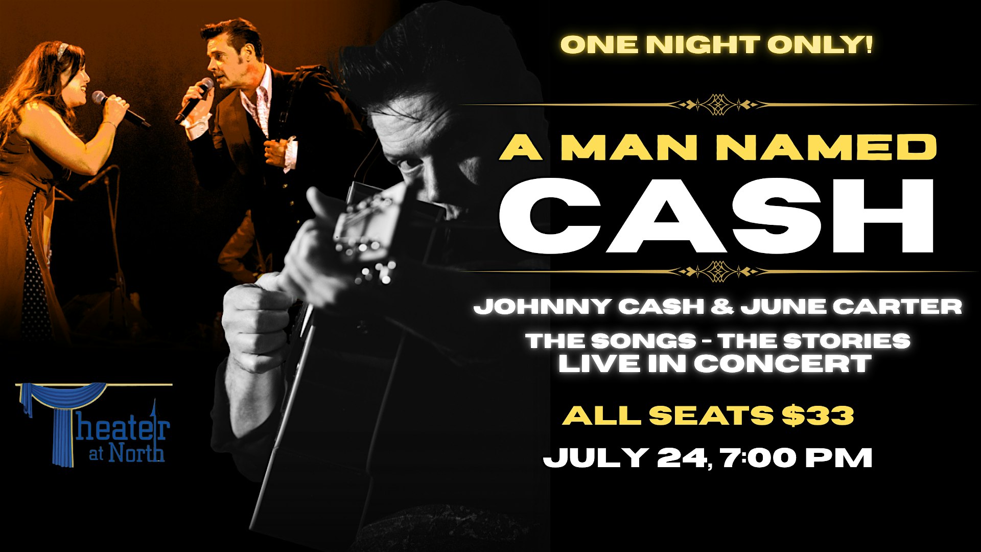 “A Man Named Cash” The Premier Tribute to Johnny Cash and June Carter Cash at The Theater at North – Scranton, PA
