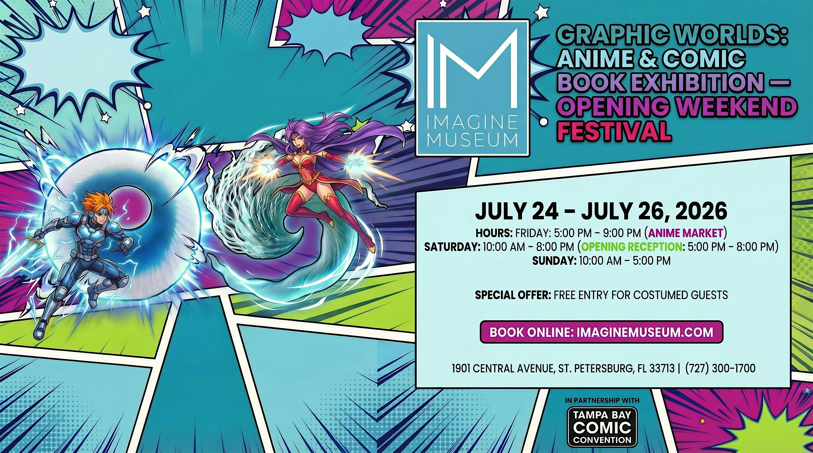 Graphic Worlds: Anime & Comic Book Exhibition — Opening Weekend Festival at Imagine Museum – St. Petersburg, FL