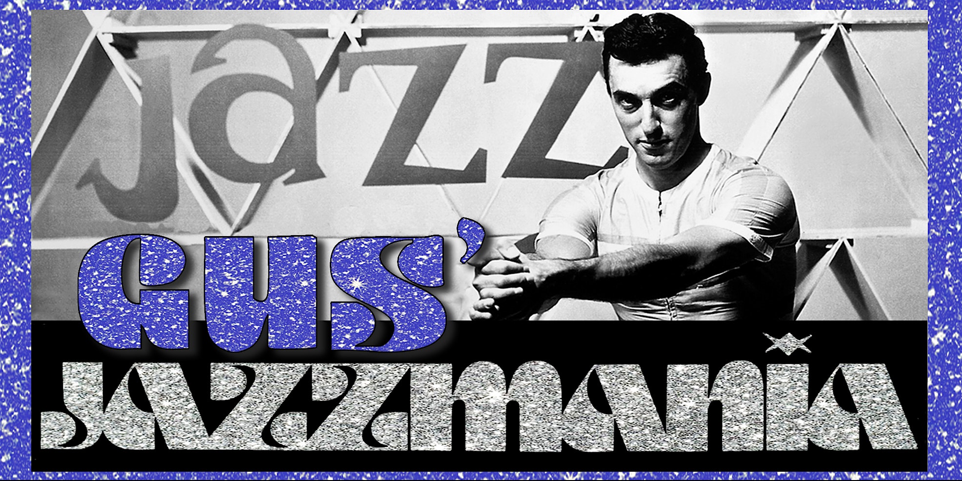☆ GUS’ JAZZMANIA ☆ at Nicholas Senn Theater – Chicago, IL