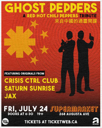 “Ghost Peppers” presents a tribute to the Red Hot Chili Peppers w/ guests Crisis CTRL Club, Saturn Sunrise & Jax at Supermarket – Toronto, Canada